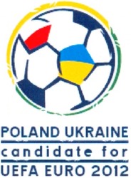Свідоцтво торговельну марку № 67452 (заявка m200513960): poland ukraine candidate for uefa euro 2012