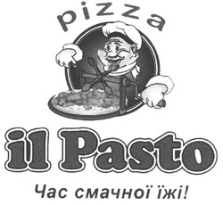 Заявка на торговельну марку № m200912318: час смачної їжі!; pizza; il pasto