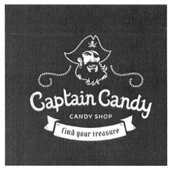Свідоцтво торговельну марку № 259755 (заявка m201716979): find your treasure; captain candy; candy shop