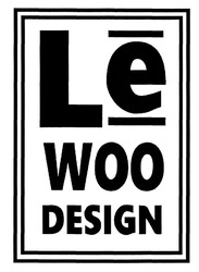 Свідоцтво торговельну марку № 286179 (заявка m201900111): le woo design