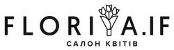 Заявка на торговельну марку № m202309253: салон квітів; floriya.if