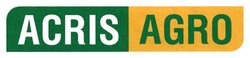 Свідоцтво торговельну марку № 259438 (заявка m201711606): acris agro
