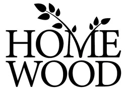 Заявка на торговельну марку № m202318219: номе; home wood