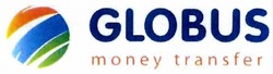 Свідоцтво торговельну марку № 258237 (заявка m201707840): globus money transfer