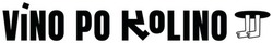 Заявка на торговельну марку № m202521496: vino po kolino
