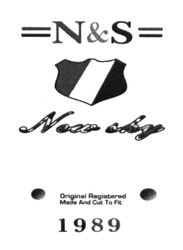 Заявка на торговельну марку № m201311574: n&s; ns; new sky; original registered; made and cut to fit; 1989