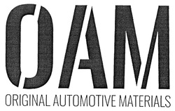 Свідоцтво торговельну марку № 293610 (заявка m201907323): оам; oam; original automotive materials