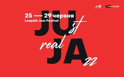 Заявка на торговельну марку № m201931797: 25-29 червня; just real jazz; leopolis jazz festival; 10 anniversary