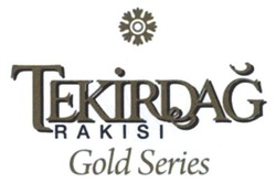 Свідоцтво торговельну марку № 185273 (заявка m201300391): tekirdag; rakisi; gold series
