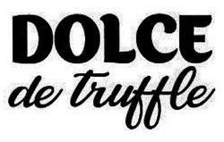 Свідоцтво торговельну марку № 314404 (заявка m201921844): dolce de truffle