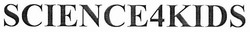 Заявка на торговельну марку № m201713840: science4kids; science 4 kids