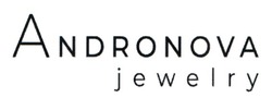 Заявка на торговельну марку № m202316374: andronova jewelry