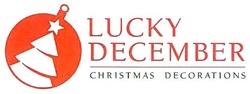 Свідоцтво торговельну марку № 264115 (заявка m201723543): lucky december; christmas decorations