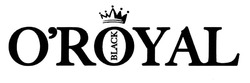 Свідоцтво торговельну марку № 312757 (заявка m202007787): black o'royal; black oroyal