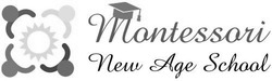 Свідоцтво торговельну марку № 240149 (заявка m201617956): montessori; new age school