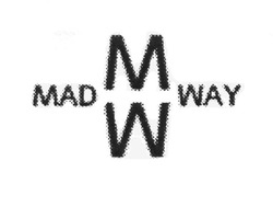 Заявка на торговельну марку № m201827462: mad mm way; mad mw way; мм; wm; mad way