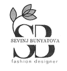 Свідоцтво торговельну марку № 303869 (заявка m201925598): sb; sevinj bunyatova; fashion designer