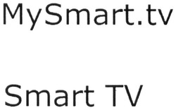 Заявка на торговельну марку № m201709041: mysmart.tv; smart tv