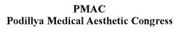 Свідоцтво торговельну марку № 277354 (заявка m201811367): pmac; podillya medical aesthetic congress; рмас