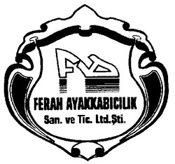 Свідоцтво торговельну марку № 26569 (заявка 2000020636): ferah ayakkabicilik; fa