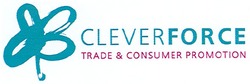Заявка на торговельну марку № m200703058: cleverforce; trade&consumer promotion