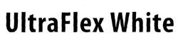 Свідоцтво торговельну марку № 300769 (заявка m201915140): ultraflex white; ultra flex