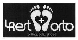 Заявка на торговельну марку № m201627867: rest orto; orthopedic shoes; +; rert