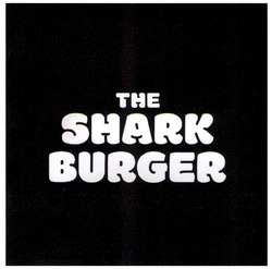 Заявка на торговельну марку № m202316622: the shark burger
