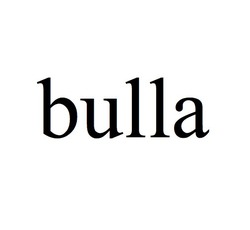 Свідоцтво торговельну марку № 303167 (заявка m202026852): bulla