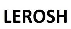 Свідоцтво торговельну марку № 317237 (заявка m202005971): lerosh