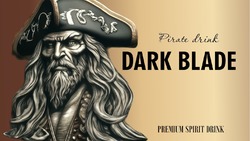 Заявка на торговельну марку № m202419180: premium spirit drink; dark blade; pirate drink