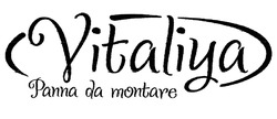 Свідоцтво торговельну марку № 286690 (заявка m201826626): vitaliya panna da montare