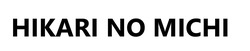 Заявка на торговельну марку № m202515232: hikari no michi