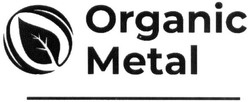 Заявка на торговельну марку № m201916651: organic metal