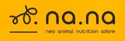 Заявка на торговельну марку № m202520487: neo animal nutrition adore; na.na