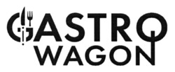 Заявка на торговельну марку № m202508634: gastro wagon