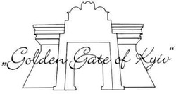 Заявка на торговельну марку № m201107534: golden gate of kyiv