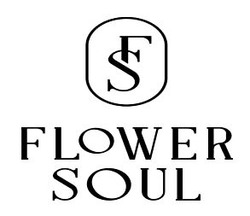 Заявка на торговельну марку № m202417099: flower soul; fs