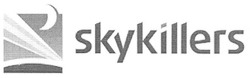 Свідоцтво торговельну марку № 135557 (заявка m201003144): skykillers