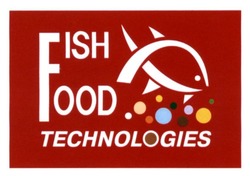 Свідоцтво торговельну марку № 235793 (заявка m201609345): fish food technologies