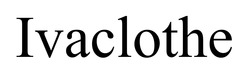 Заявка на торговельну марку № m202501838: ivaclothe