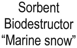Свідоцтво торговельну марку № 183804 (заявка m201307219): sorbent biodestructor marine snow