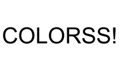 Заявка на торговельну марку № m202521231: colorss!