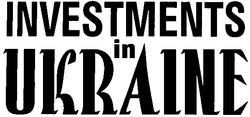 Заявка на торговельну марку № 2003044425: investments in ukraine