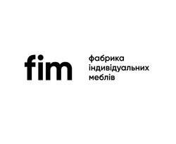 Заявка на торговельну марку № m202215742: фабрика індивідуальних меблів; fim
