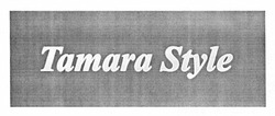 Свідоцтво торговельну марку № 175167 (заявка m201210537): tamara style