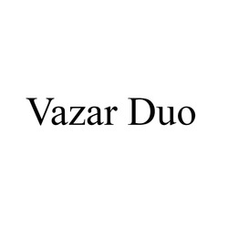 Свідоцтво торговельну марку № 281783 (заявка m201802366): vazar duo