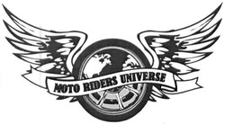 Свідоцтво торговельну марку № 237065 (заявка m201612726): moto riders universe