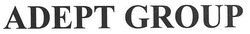 Свідоцтво торговельну марку № 139260 (заявка m201004037): adept group