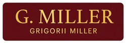Заявка на торговельну марку № m202519000: grigorii miller; g.miller